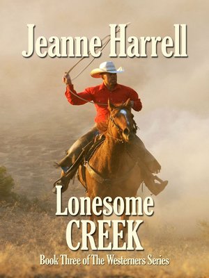 cover image of Lonesome Creek (The Westerners, Book 3)